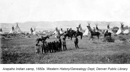 Arapaho Indian camp, 1880s. Western History/Genealogy Dept, Denver Public Library